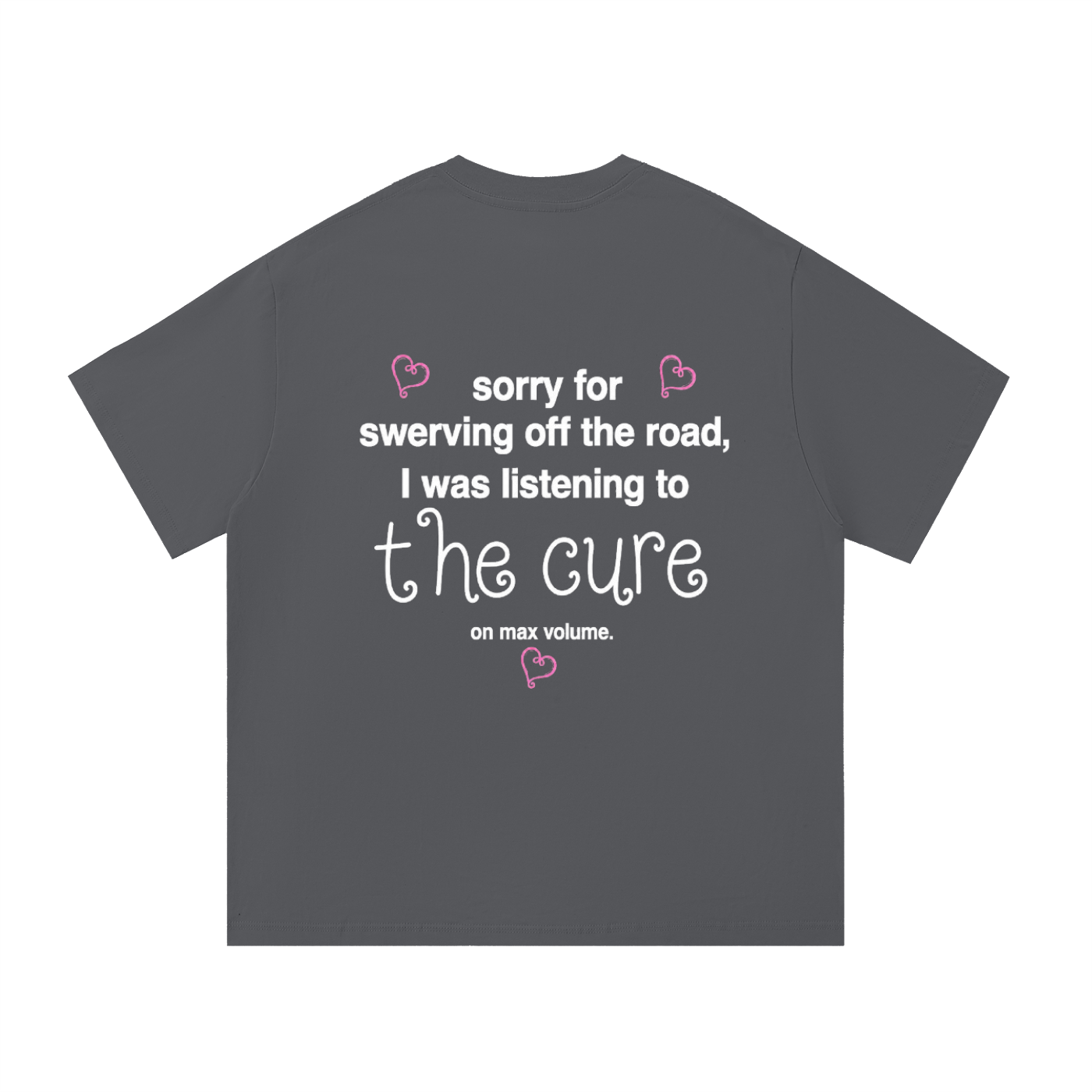 the cure max volume tee (other colors)