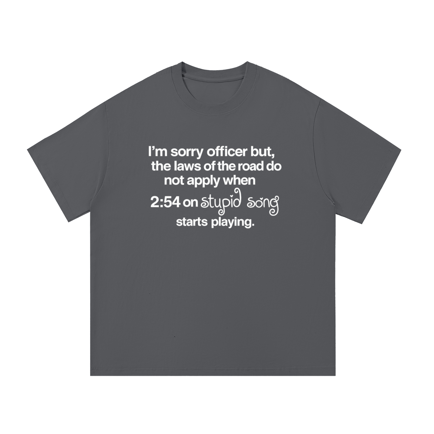 stupid song laws tee
