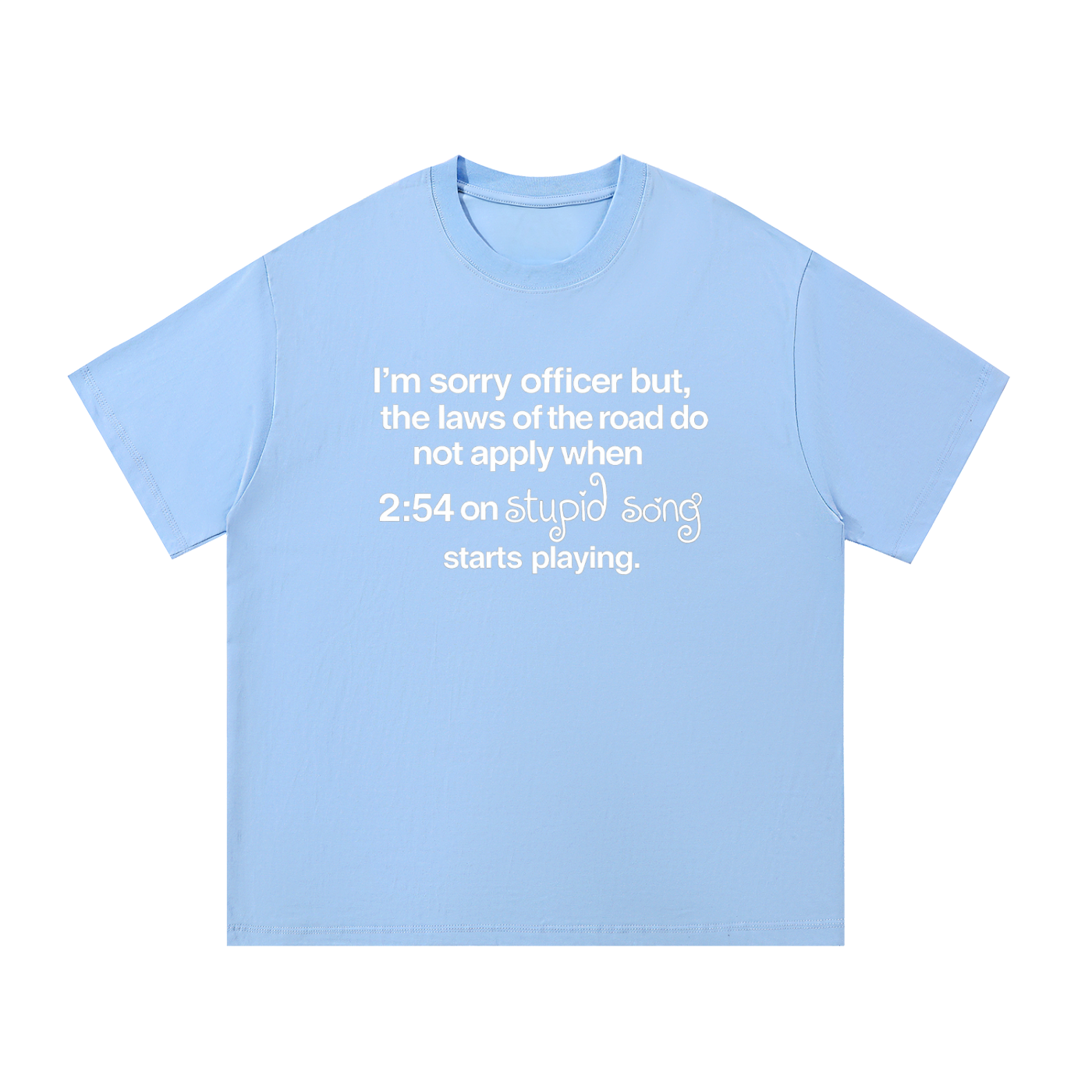 stupid song laws tee