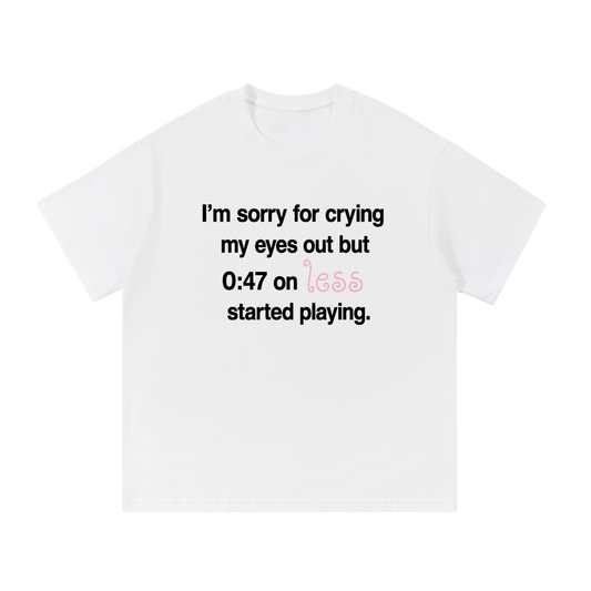 crying my eyes out tee (White version)