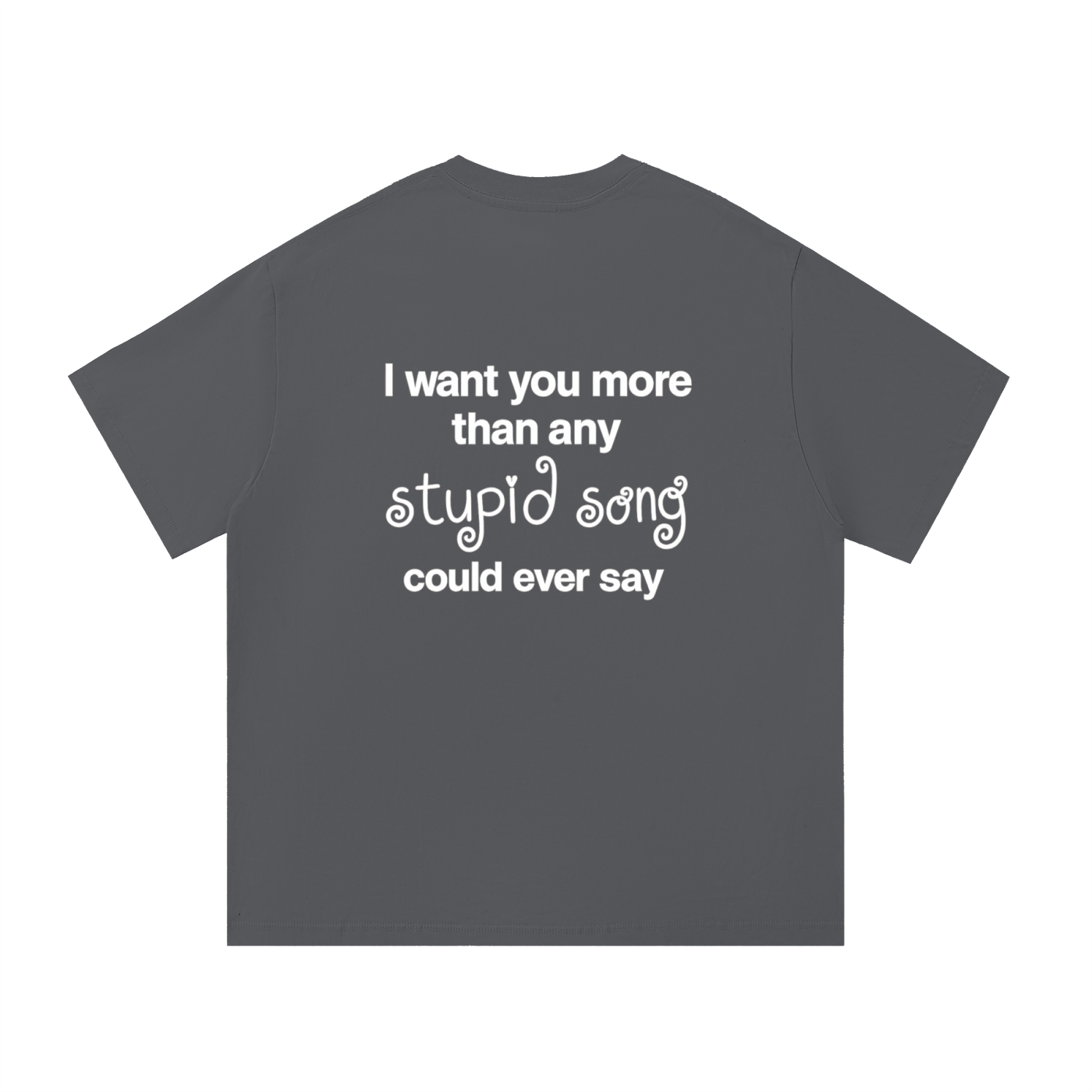 stupid song tee (other colors)