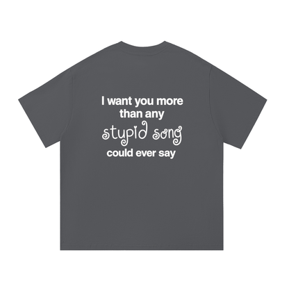 stupid song tee (other colors)