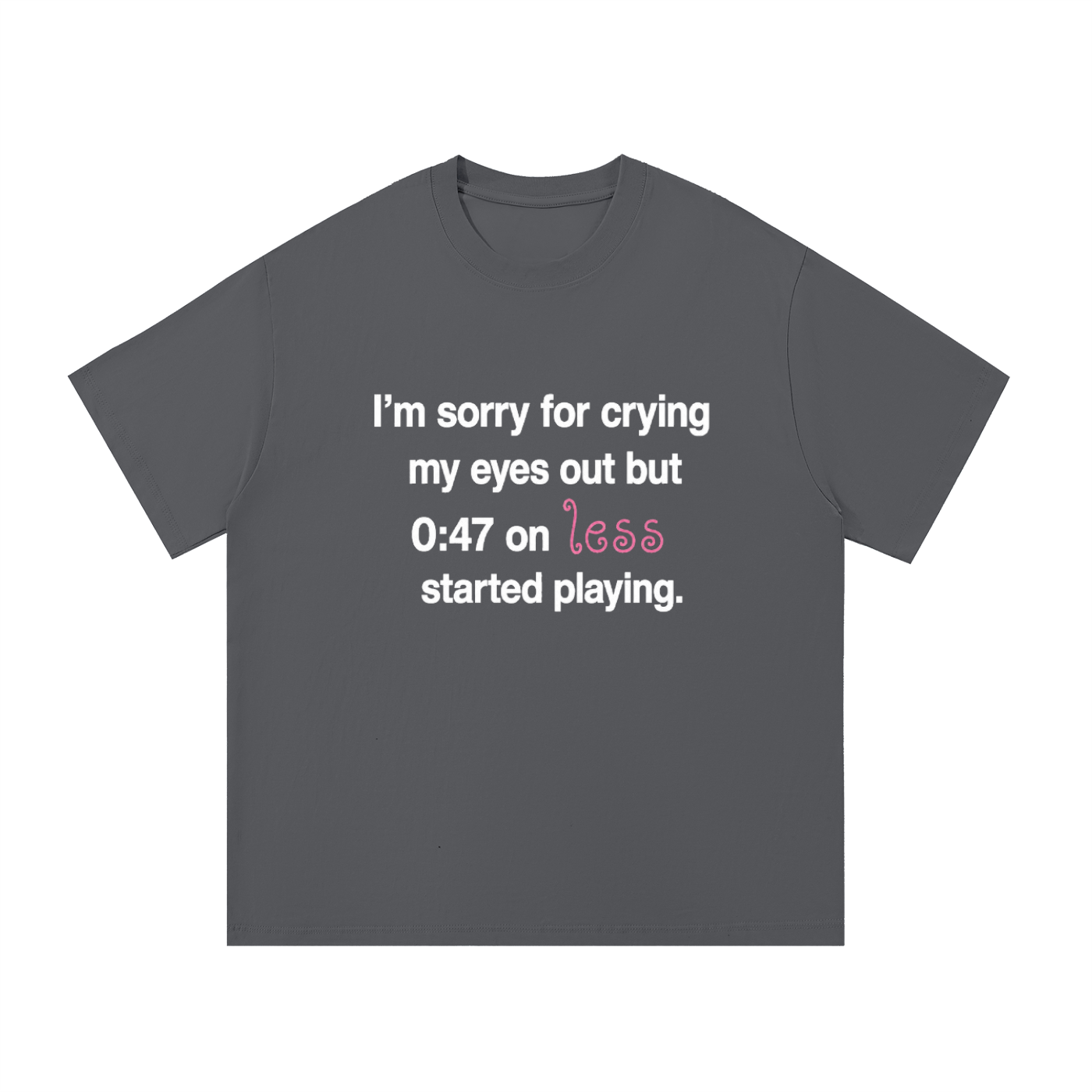 crying my eyes out tee (other colors)